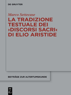 cover image of La tradizione testuale dei ›Discorsi sacri  di Elio Aristide